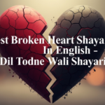Broken Heart Shayari in English