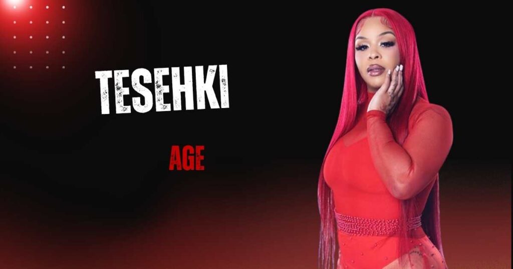 Tesehki Age