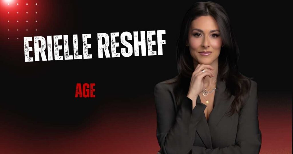 Erielle Reshef Age