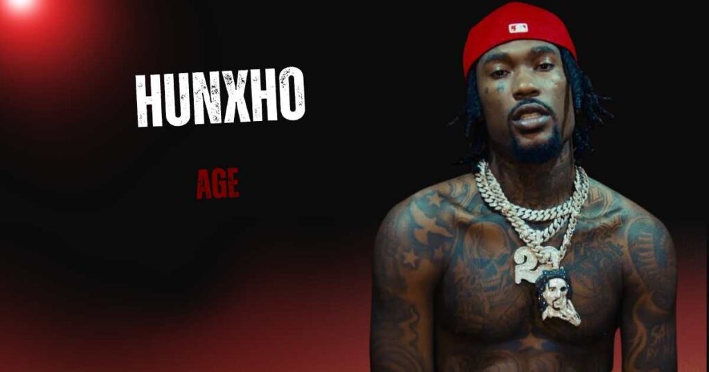 Hunxho Age