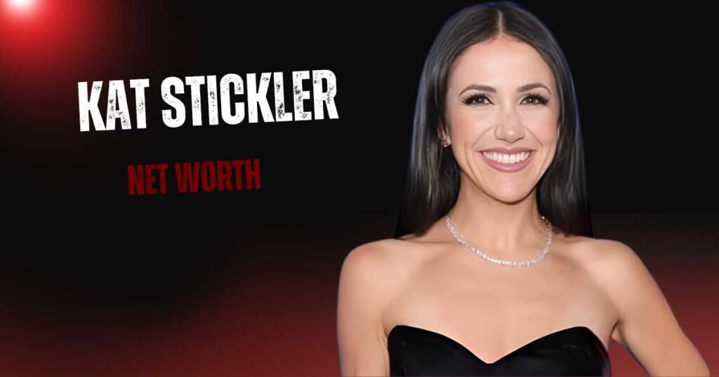 Kat Stickler Net Worth