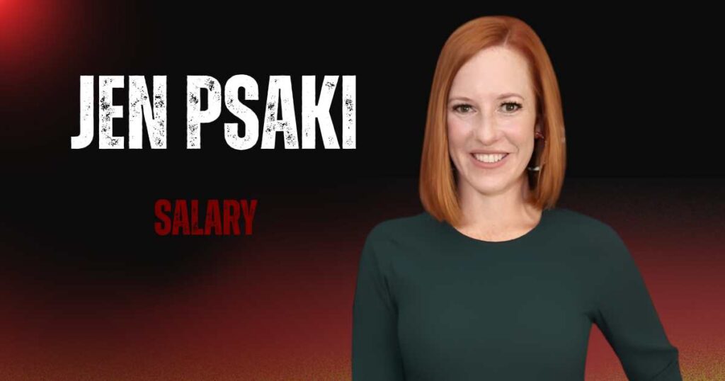 Jen Psaki Salary